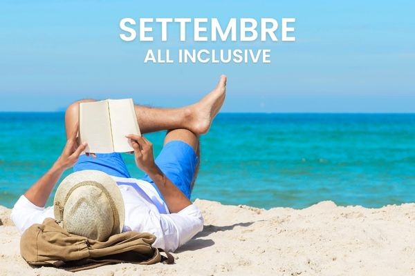 Settembre in Tranquillità - All Inclusive a Due Passi dal Mare